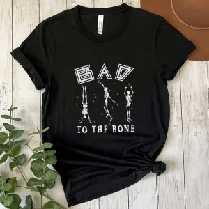 Bad to the Bone - Adult Unisex Jersey Crew Tee