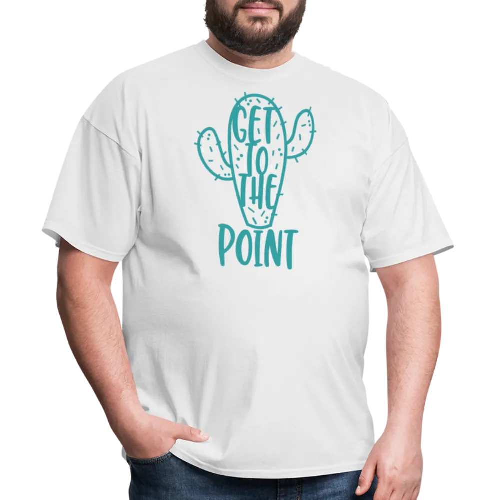 “Get to the point”-Unisex Classic T-Shirt