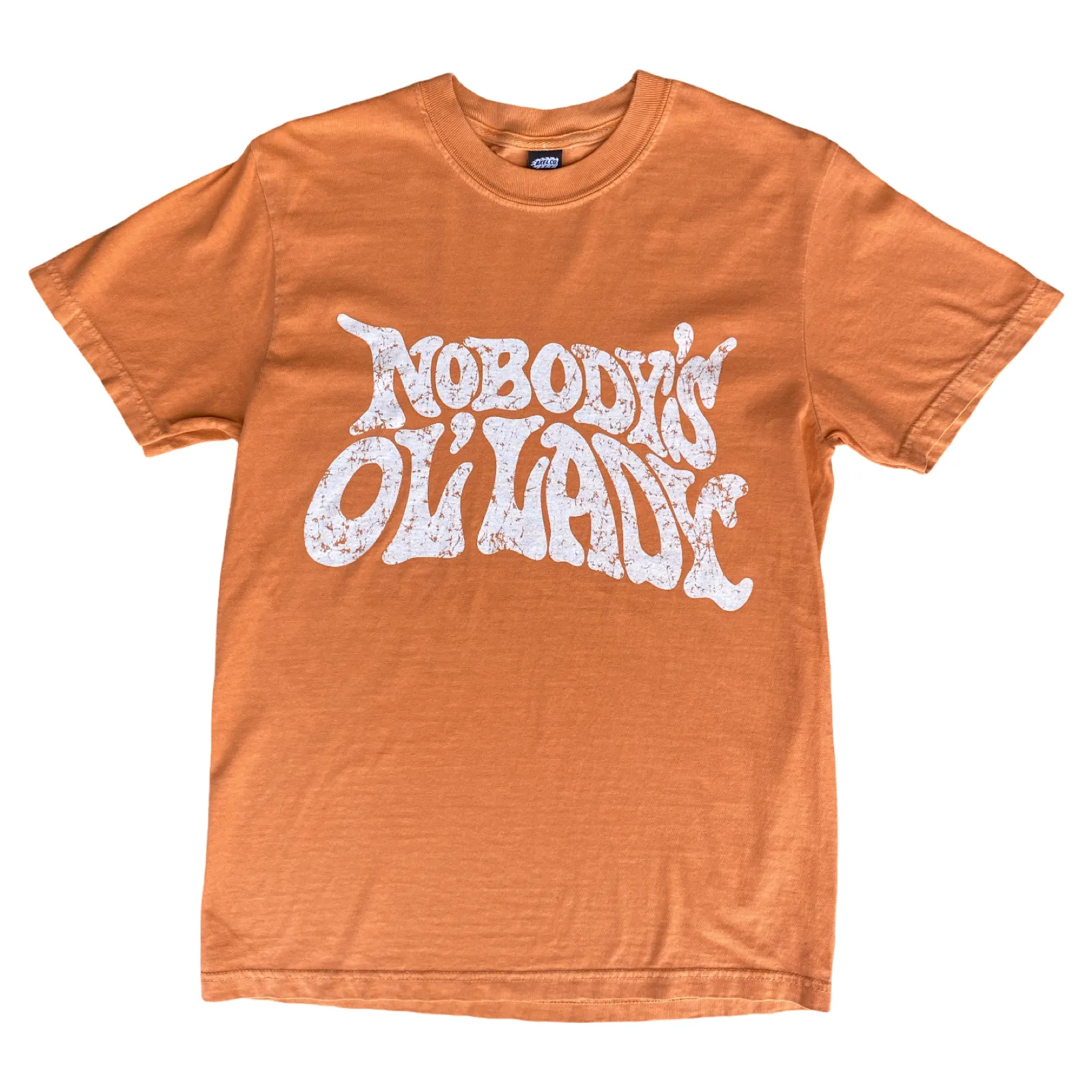 "NOBODY'S OL' LADY" TEE