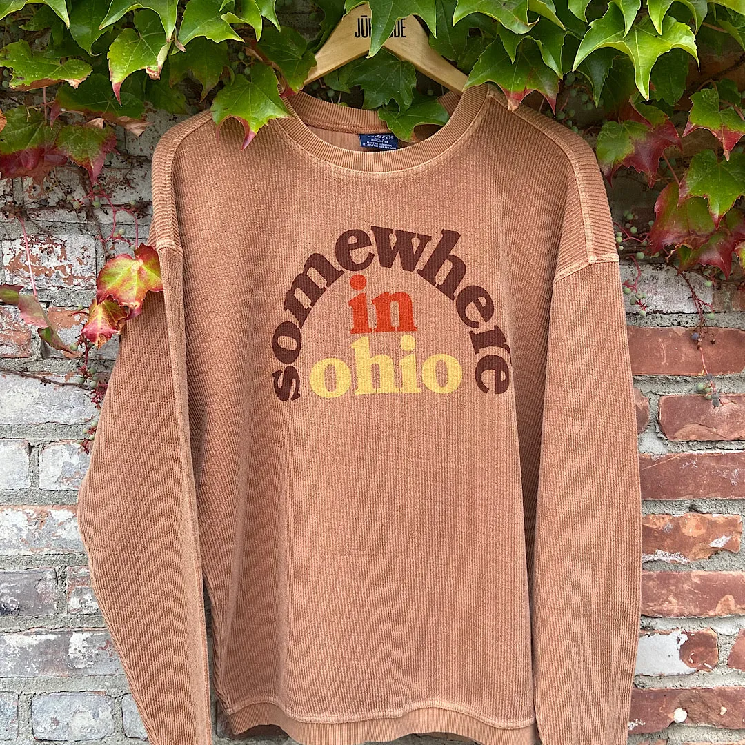 Somewhere in Ohio Corded Sweatshirt (Discontinued)