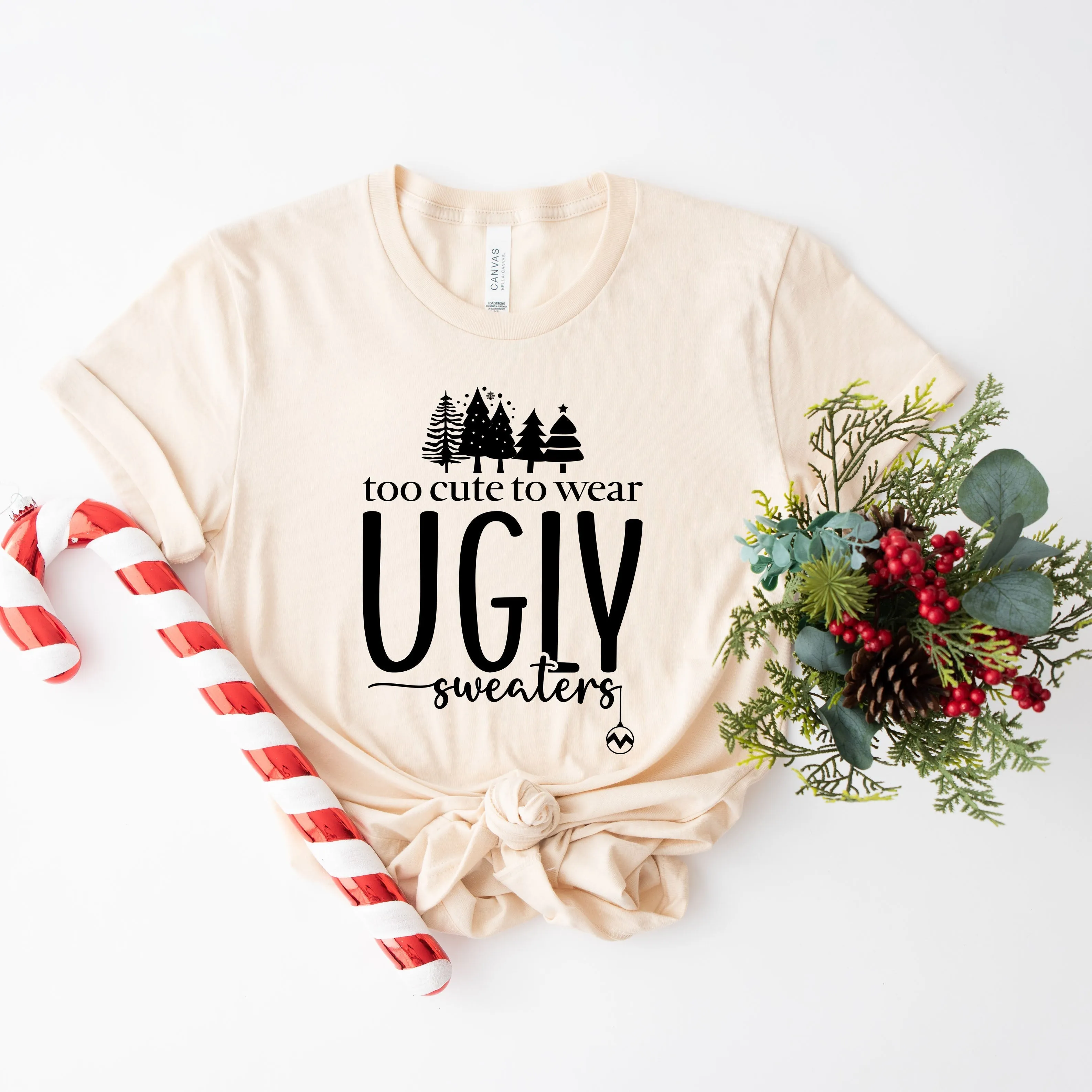Too Cute For Ugly Sweaters | Short Sleeve Crew Neck