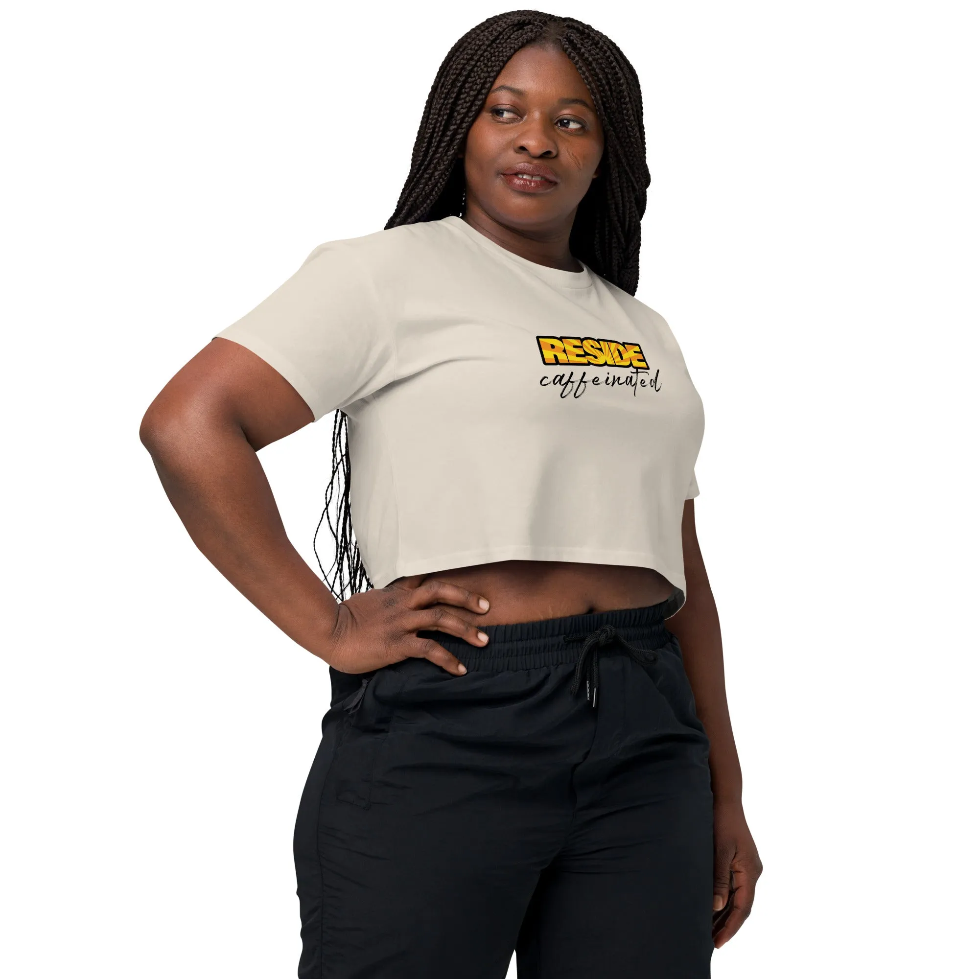 Women’s Crop Top - Reside Caffeinated