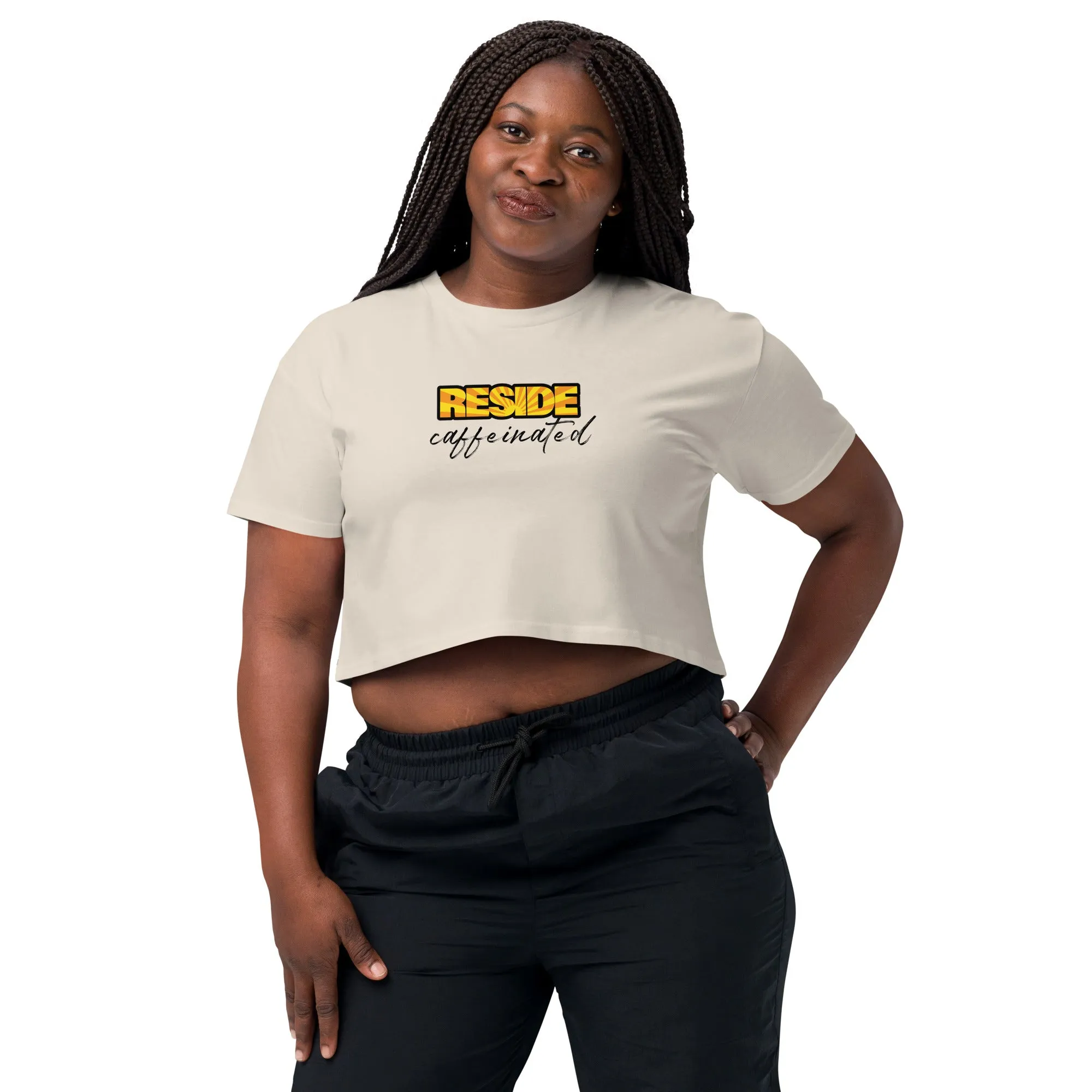 Women’s Crop Top - Reside Caffeinated