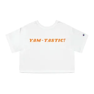 YAM-TASTIC! Champion Women's Heritage Cropped T-Shirt
